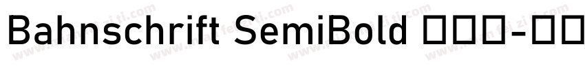 Bahnschrift SemiBold 半粗体字体转换